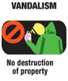 Vandalism. No destruction of property